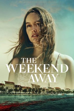 The Weekend Away 2022 WebRip [Hindi + English] 480p, 720p ESub