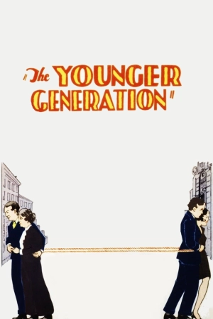 The Younger Generation 1929 BluRay [Hindi + Tamil + Telugu + English] 480p 720p Poster