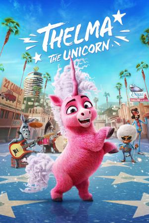 Thelma the Unicorn 2024 WebRip [Hindi + Tamil + Telugu + English] 480p, 720p ESub