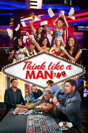 Think Like a Man Too 2014 BluRay [Hindi + English] 480p 720p ESub