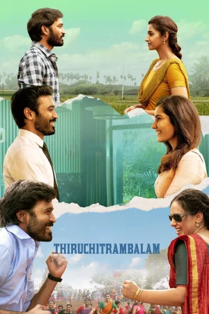 Thiruchitrambalam 2022 WebRip [Hindi + Tamil + Telugu + Malayalam + Kannada] 1080p 480p 720p ESub