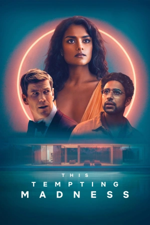 This Tempting Madness 2025 WebRip [Hindi + Tamil + Telugu + English] 480p 720p ESub Poster