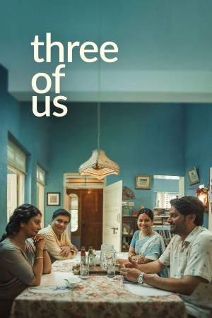 Three of Us 2023 WebRip [Hindi] 480p, 720p, 1080p ESub