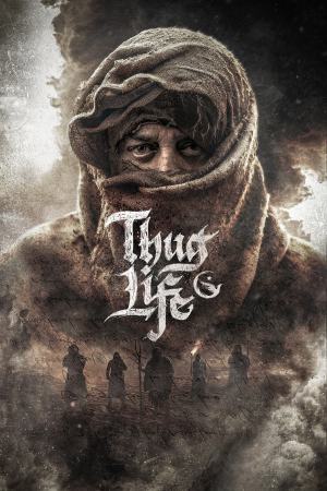 Thug Life 2025 WebRip [Hindi + Tamil + Telugu + Malayalam + Kannada] 480p 720p 1080p ESub