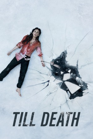 Till Death 2021 BluRay [Hindi + English] 480p, 720p ESub