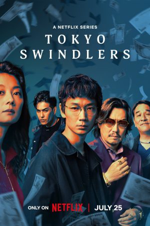 Tokyo Swindlers (2024) Season 1 [Hindi + English] WebRip 480p, 720p ESub - Complete