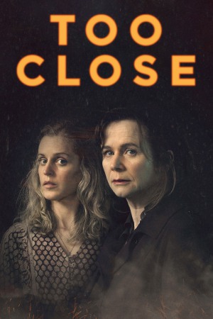 Too Close (2021) Season 1 [Hindi + Tamil + Telugu + English] WebRip 480p, 720p ESub - Complete
