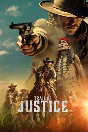 Trail of Justice 2023 WebRip [Hindi + Tamil + Telugu] 480p, 720p