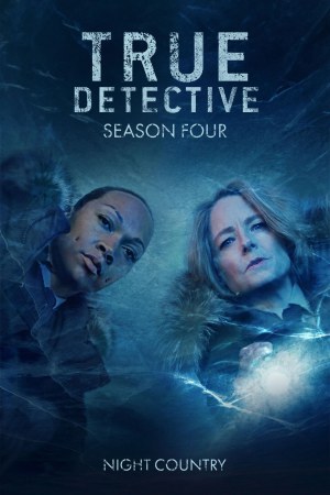 True Detective (2024) Season 4 [Hindi + Tamil + Telugu + Kannada + English] WebRip 480p 720p - Complete