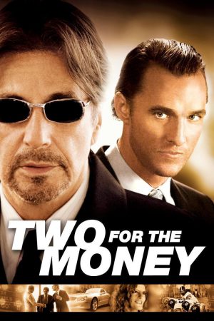 Two for the Money 2005 WebRip [Hindi + English] 480p, 720p ESub