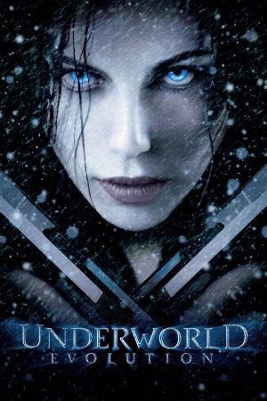 Underworld: Evolution 2006 BluRay [Hindi + Tamil + Telugu + English] 480p, 720p, 1080p ESub