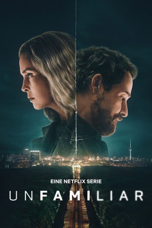 Unfamiliar (2026) Season 1 [Hindi + Tamil + English] WebRip 480p 720p ESub - Complete