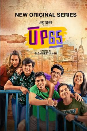 UP65 (2023) Season 1 [Hindi + Tamil + Telugu + Malayalam] WebRip 480p, 720p - Complete