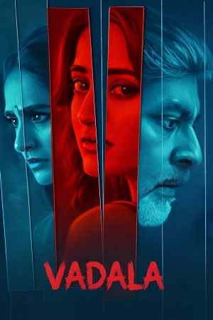 Vadala 2026 WebRip [Hindi + Tamil + Telugu + Malayalam + Kannada] 480p 720p 1080p ESub Poster