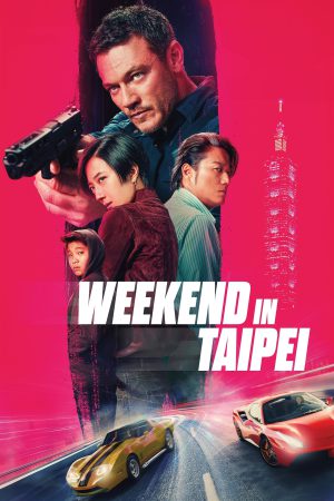 Weekend in Taipei 2024 BluRay [Hindi + Tamil + Telugu + English] 480p 720p ESub